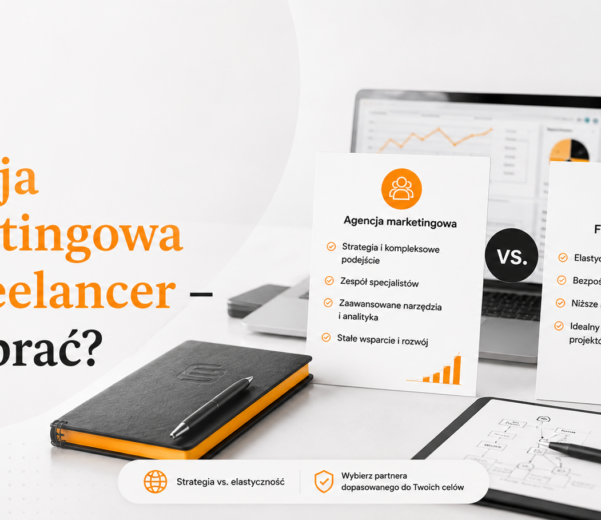 Agencja marketingowa czy freelancer – co wybrać