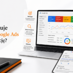 Co obejmuje obsługa Google Ads przez agencję