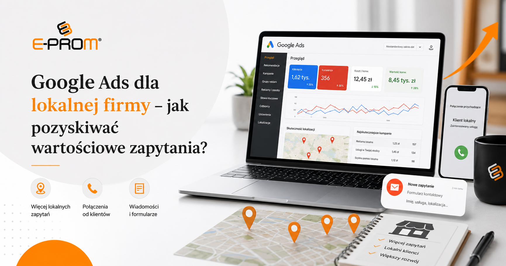Google Ads dla lokalnej firmy – jak pozyskiwać wartościowe zapytania