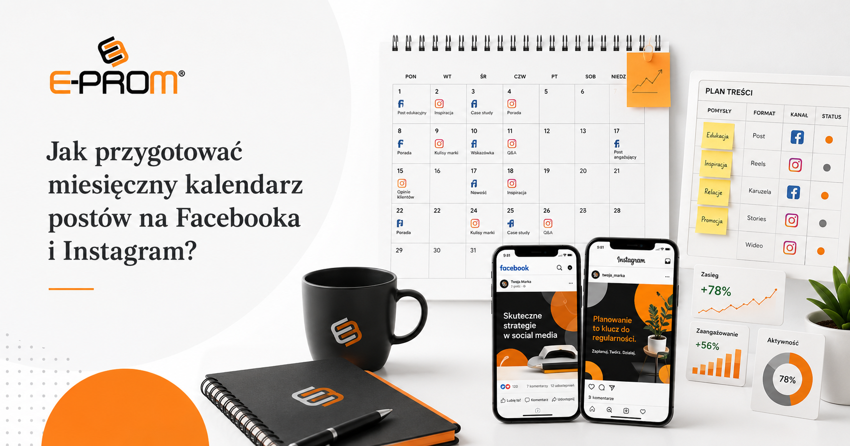Jak przygotować miesięczny kalendarz postów na Facebooka i Instagram