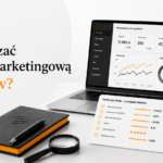Jak rozliczać agencję marketingową z efektów