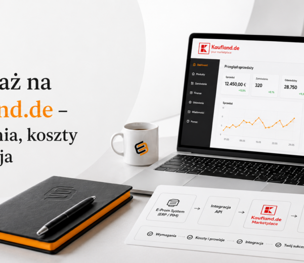 Sprzedaż na Kaufland.de – wymagania, koszty i integracja